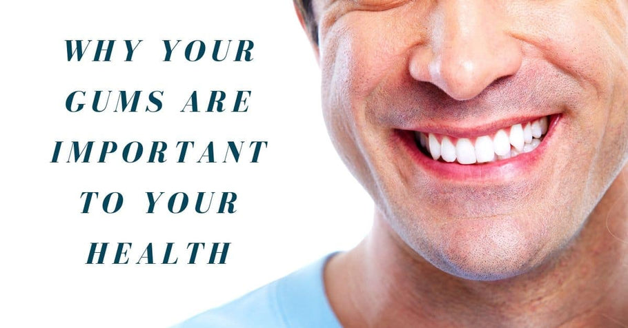 THE IMPORTANCE OF HEALTHY  GUMS AND TEETH!