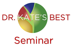 Dr. Kate's Best Seminar